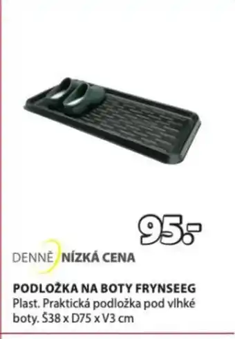 JYSK PODLOŽKA NA BOTY FRYNSEEG nabídka