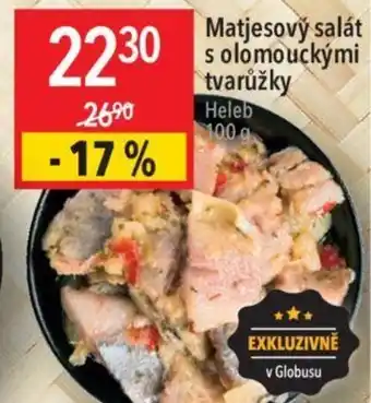 Globus Matjesový salát s olomouckými tvarůžky nabídka