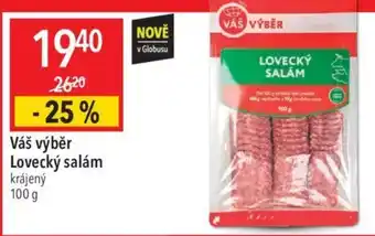 Globus Váš výběr Lovecký salám nabídka
