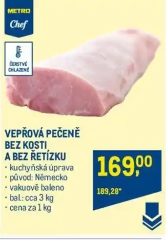 Makro VEPŘOVÁ PEČENĚ BEZ KOSTI A BEZ ŘETÍZKU nabídka