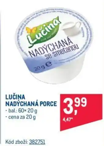 Makro LUČINA NADÝCHANÁ PORCE nabídka