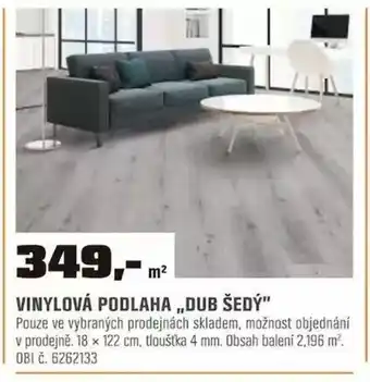 OBI VINYLOVÁ PODLAHA ,,DUB ŠEDÝ" nabídka