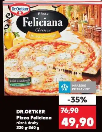 Kaufland DR.OETKER Pizza Feliciana nabídka