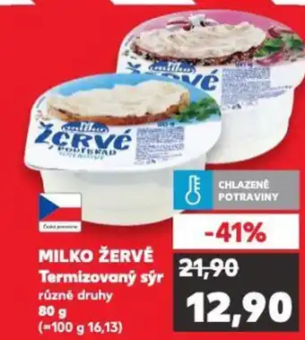Kaufland MILKO ŽERVÉ Termizovaný sýr nabídka