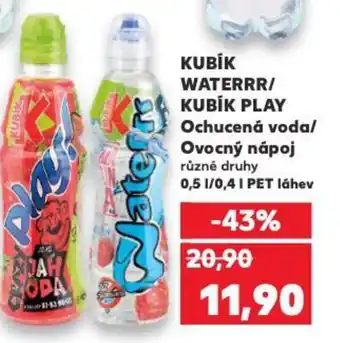 Kaufland KUBÍK WATERRR/ KUBÍK PLAY Ochucená voda/ Ovocný nápoj nabídka
