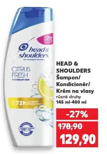 Kaufland HEAD & SHOULDERS Šampon/ Kondicionér/ Krém na vlasy nabídka