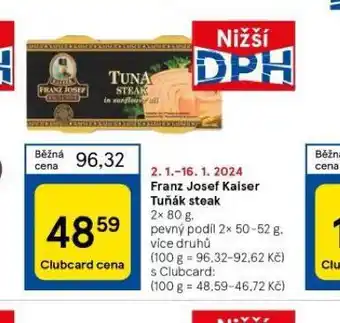 Tesco Franz josef kaiser tuňák steak nabídka