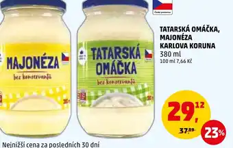 Penny Market TATARSKÁ OMÁČKA, MAJONÉZA KARLOVA KORUNA nabídka