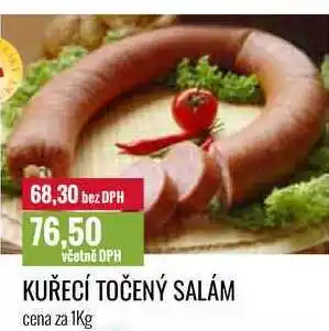 Ratio Kuřecí točený salám cena za 1kg nabídka