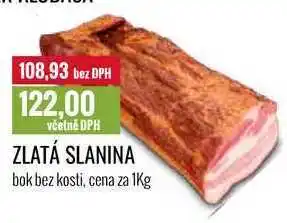 Ratio Zlatá slanina cena za 1kg nabídka
