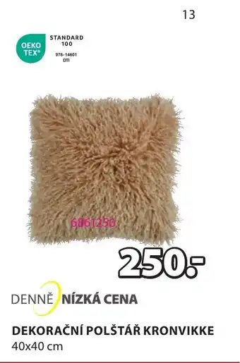 JYSK DEKORAČNÍ POLŠTÁŘ KRONVIKKE nabídka