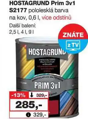 Barvy a laky drogerie Hostagrund prim 3v1 s2177 pololesklá barva na kov, 0,6l nabídka