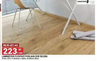 Merkury Market LAMINÁTOVÁ PLOVOUCÍ PODLAHA DUB SELENA nabídka