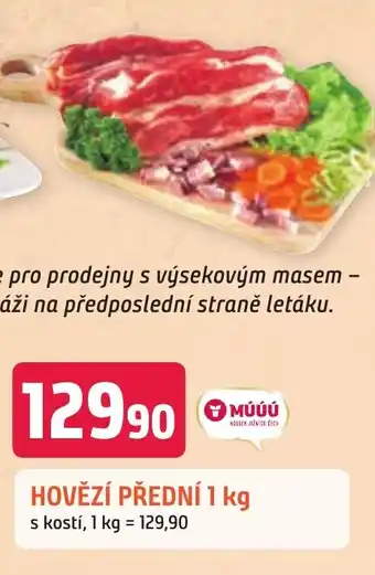 Trefa HOVĚZÍ PŘEDNÍ 1 kg nabídka