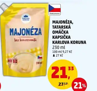 Penny Market MAJONÉZA, TATARSKÁ OMÁČKA KAPSIČKA KARLOVA KORUNA nabídka