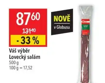 Globus Váš výběr Lovecký salám nabídka