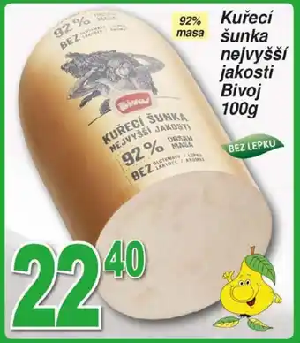 Hruška Kuřecí šunka nejvyšší jakosti Bivoj nabídka