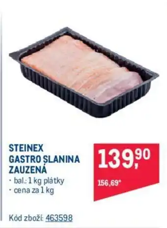 Makro STEINEX GASTRO SLANINA ZAUZENÁ nabídka