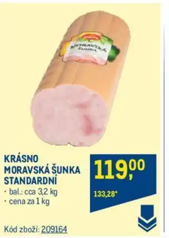 Makro KRÁSNO MORAVSKÁ ŠUNKA STANDARDNÍ nabídka