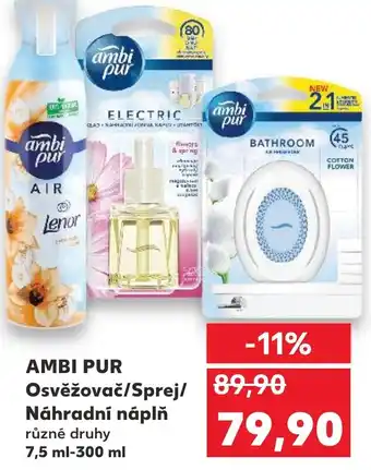 Kaufland AMBI PUR Osvěžovač/Sprej/ Náhradní náplň nabídka