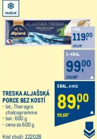 Makro TRESKA ALJAŠSKÁ PORCE BEZ KOSTÍ nabídka