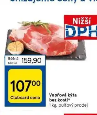Tesco Vepřová kýta bez kosti nabídka
