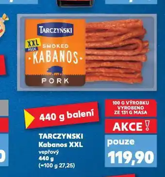 Kaufland Tarczynski kabanos xxl nabídka