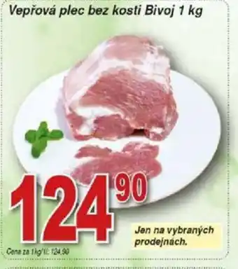 Hruška Vepřová plec bez kosti Bivoj 1 kg nabídka