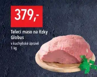 Globus Telecí maso na řízky Globus nabídka