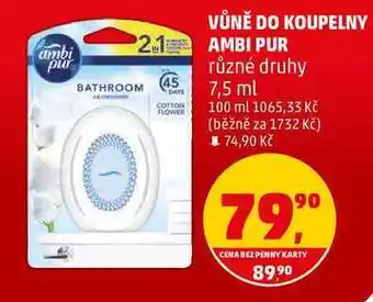 Penny Market Vůně do koupelny ambi pur různé druhy, 7,5 ml nabídka
