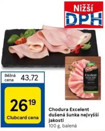 Tesco Chodura Excelent dušená šunka nejvyšší jakosti nabídka