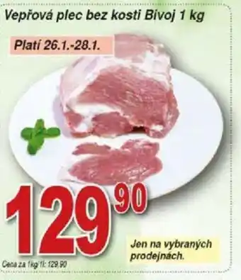 Hruška Vepřová plec bez kosti Bivoj 1 kg nabídka