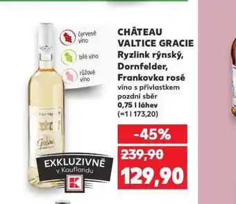 Kaufland Chateau valtice gracie ryzlink rýnský nabídka