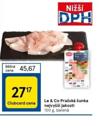 Tesco Le & Co Pražská šunka nejvyšší jakosti 100 g nabídka