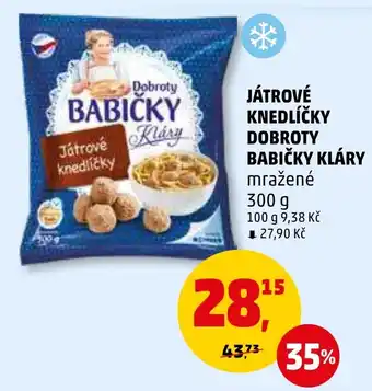 Penny Market JÁTROVÉ KNEDLÍČKY DOBROTY BABIČKY KLÁRY nabídka