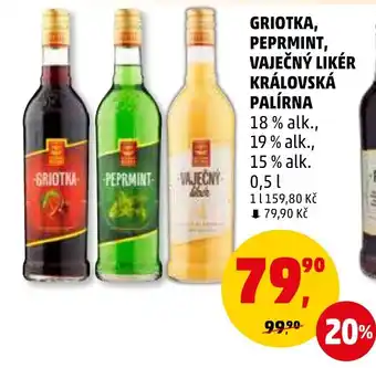 Penny Market GRIOTKA, PEPRMINT, VAJEČNÝ LIKÉR KRÁLOVSKÁ PALÍRNA 0.5L nabídka