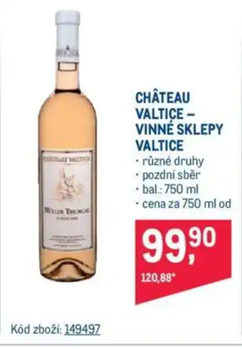 Makro CHÂTEAU VALTICE - VINNÉ SKLEPY VALTICE nabídka
