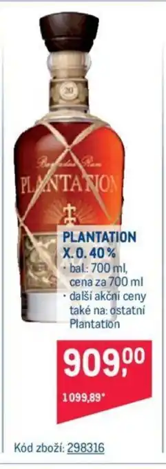 PLANTATION X. 0. 40%