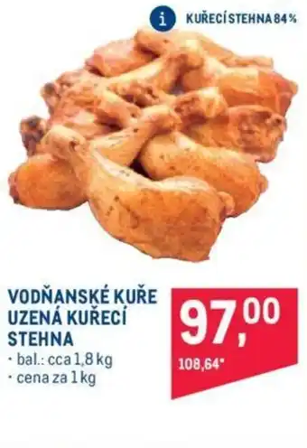 Makro VODŇANSKÉ KUŘE UZENÁ KUŘECÍ STEHNA nabídka