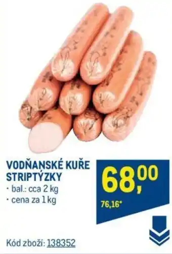 Makro VODŇANSKÉ KUŘE STRIPTÝZKY nabídka