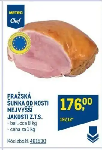 Makro PRAŽSKÁ ŠUNKA OD KOSTI NEJVYSSI JAKOSTI Z.T.S. nabídka
