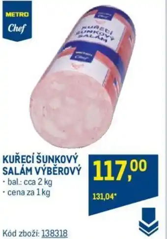 Makro KUŘECÍ ŠUNKOVÝ SALÁM VÝBĚROVÝ nabídka