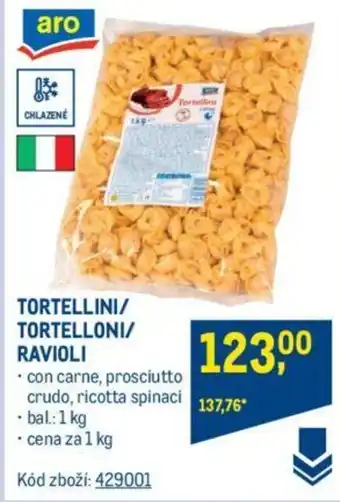 Makro TORTELLINI/ TORTELLONI/ RAVIOLI nabídka