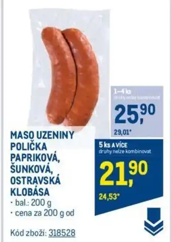 Makro MASO UZENINY POLIČKA PAPRIKOVÁ, ŠUNKOVÁ, OSTRAVSKÁ KLOBÁSA nabídka
