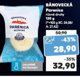 Kaufland BÁNOVECKÁ Parenica nabídka