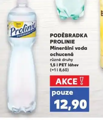 Kaufland PODĚBRADKA PROLINIE Minerální voda ochucená nabídka