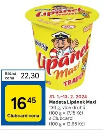 Tesco Madeta Lipánek Maxi 130 g. nabídka