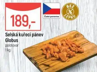 Globus Selská kuřecí pánev Globus nabídka