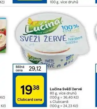 Tesco Lučina svěží žervé nabídka