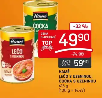 Flop HAMÉ LEČO S UZENINOU, ČOČKA S UZENINOU nabídka